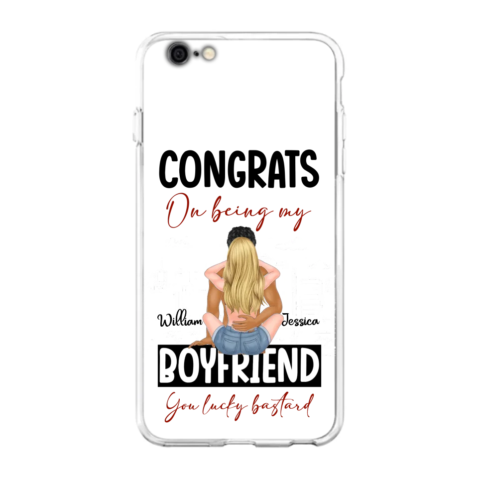 Personalized Couple Phone Case - Gift Idea For Couple/Valentines Day - Congrats On Being My Boyfriend You Lucky Bastard - Case For iPhone/Samsung