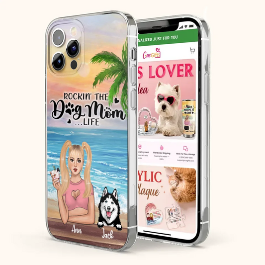 Custom Personalized Dog Mom Phone Case - Rockin' The Dog Mom Life