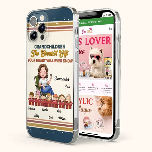 Custom Personalized Grandma Phone Case - Gift Idea For Grandma/Mother's Day - Up To 7 Kids - Grandchildren The Greatest Gift Your Heart Will Ever Know - Cases For iPhone/Samsung