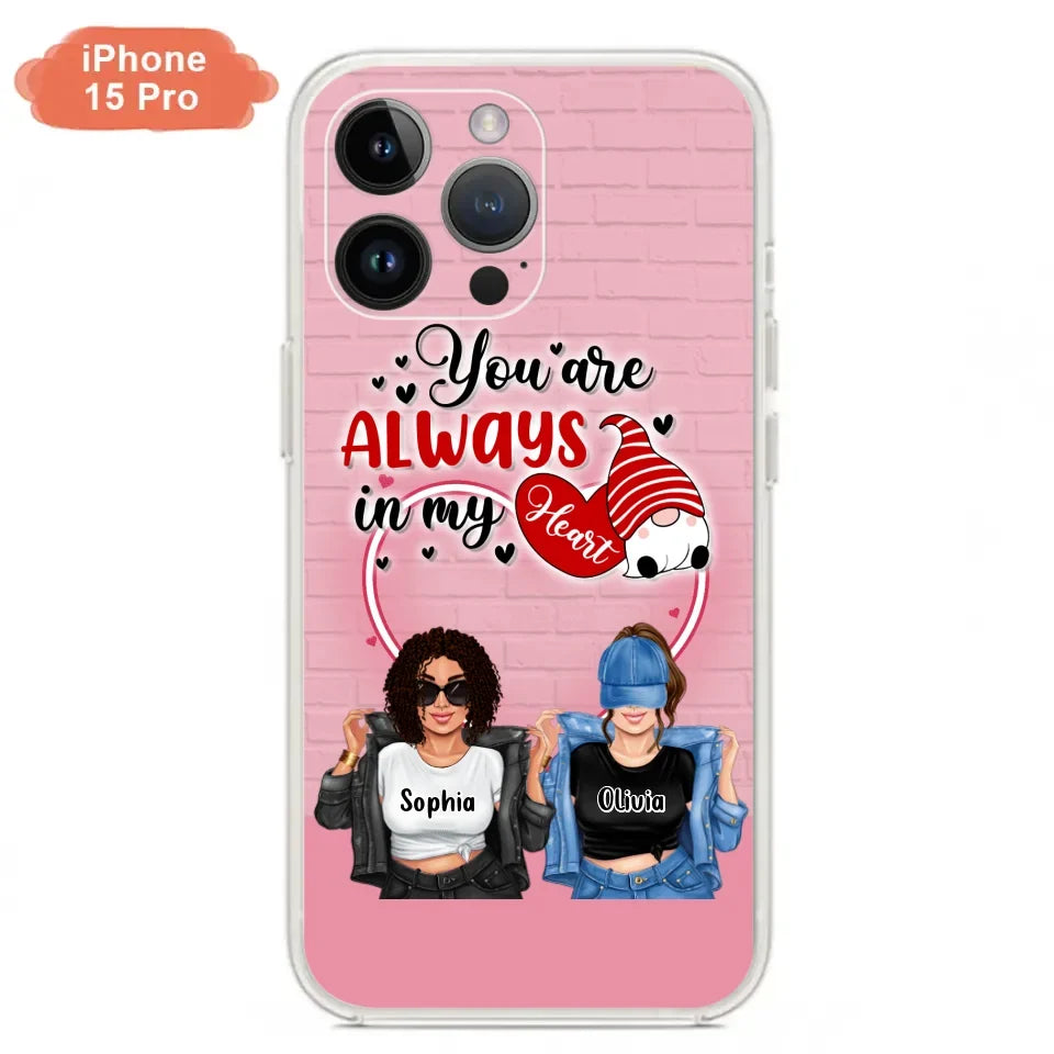 Custom Personalized Friends Phone Case - Best Gift For Friends - You're Always In My Heart - Case For iPhone/Samsung