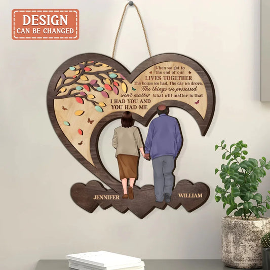 Personalized Couple 2 Layered Wooden Sign - Gift Idea For Couple - When We Get To The End Of Our Lives Together