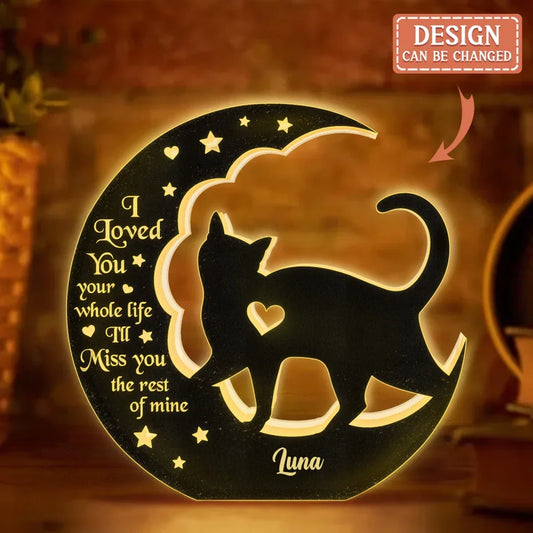 Personalized Cat Light Box - Memorial Gift Idea For Cat Lover - I Loved You Your Whole Life I'll Miss You The Rest Of Mine