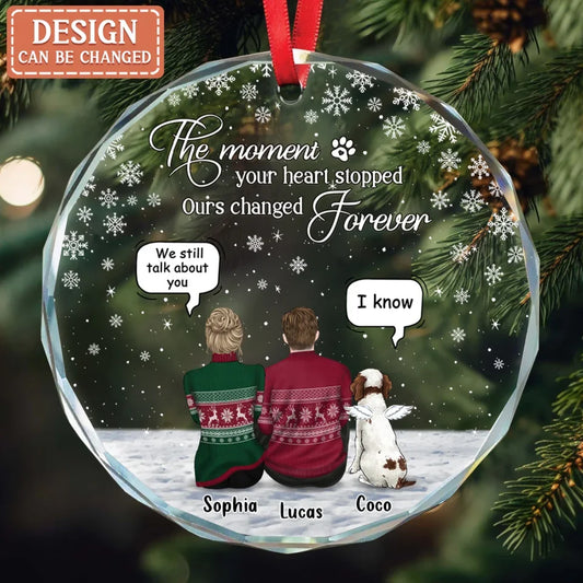 Personalized Memorial Pet Glass Ornament - Memorial Gift Idea For Dog/Cat/Rabbit Lover - Adult/Couple With Pets - The Moment Your Heart Stopped Ours Change Forever