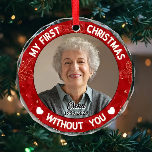 Personalized Memorial Round Glass Ornament - Memorial Gift Idea For Christmas - Upload Photo - Our First Christmas Without You