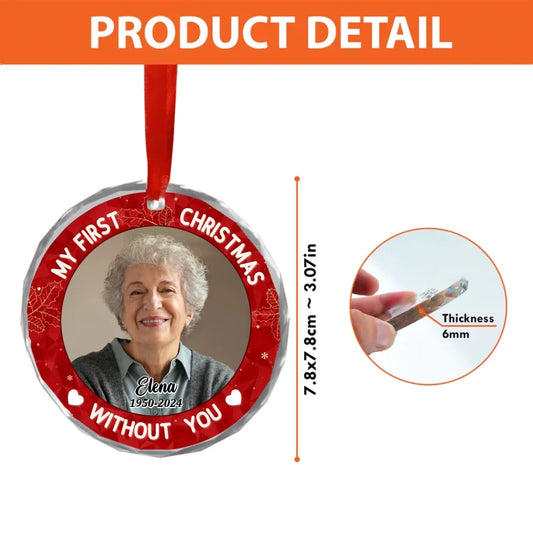 Personalized Memorial Round Glass Ornament - Memorial Gift Idea For Christmas - Upload Photo - Our First Christmas Without You