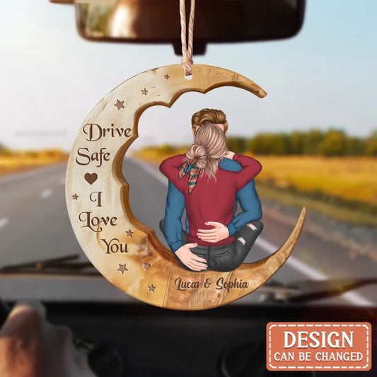 Personalized Couple Wooden Car Ornament - Gift Idea To Husband/Couple - Drive Safe I Love You
