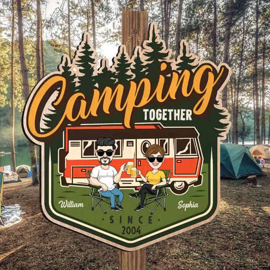 Personalized Camping Wooden Sign - Gift Idea For Family/Couple/Camping Lover - Camping Together