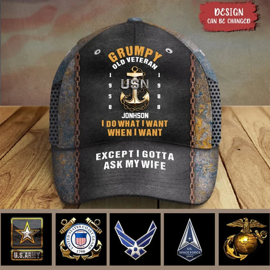 Personalized Veteran Baseball Cap - Grumpy Old Veteran I Do What I Want When I Want - Veteran Gift Idea