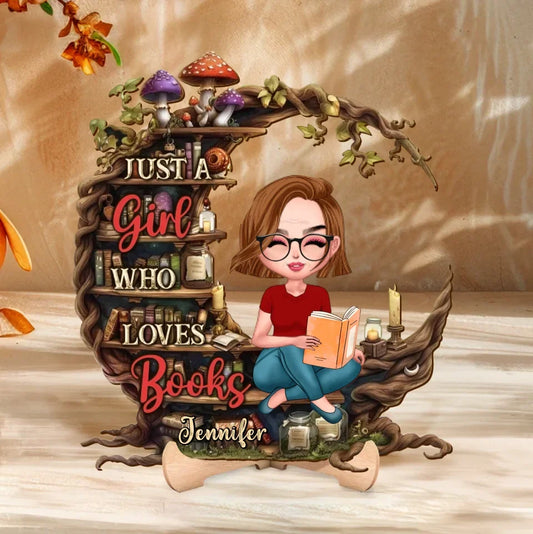 Personalized Reading Wooden Art/Ornament - Gift Idea For Reading Lover - Just A Girl Who Loves Books