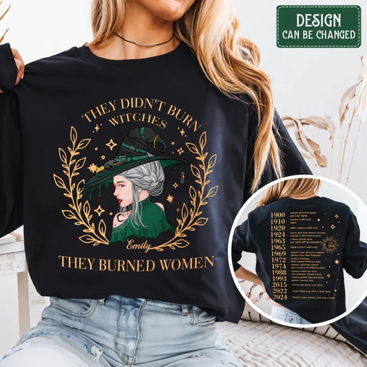 Personalized Burned Women Witch AOP Sweater - Gift Idea For Witch/Girls - They Didn't Burn Witches They Burned Women