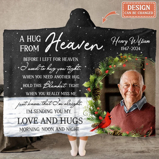 Personalized Memorial Hooded Blanket - Upload Photo - Memorial Gift Idea For Family Member - A Hug From Heaven