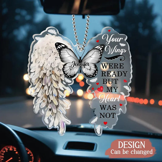 Personalized Memorial Butterfly Angel Wings Acrylic Ornament - Memorial Gift Idea For Family Members - Your Wings Were Ready But My Heart Was Not
