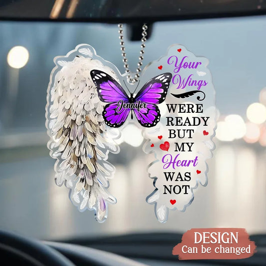 Personalized Memorial Butterfly Angel Wings Acrylic Ornament - Memorial Gift Idea For Family Members - Your Wings Were Ready But My Heart Was Not