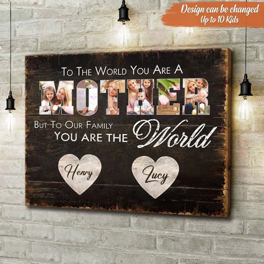 Personalized Mother Canvas - Upload Photo - Gift Idea For Mother - To Our Family You Are The World