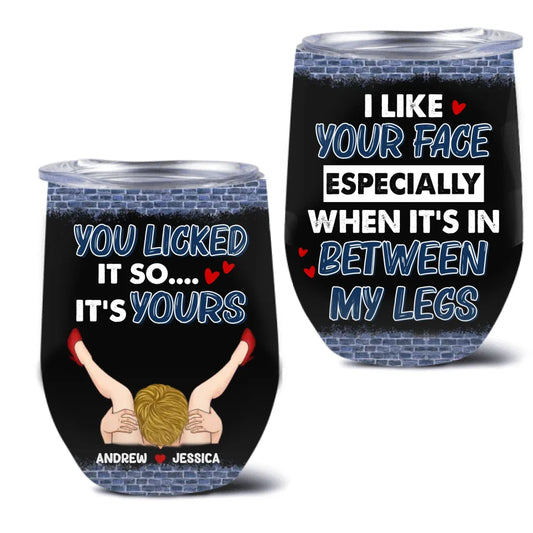 Personalized Couple Wine Tumbler - Funny Gift Idea For Couple/Husband And Wife/Him/Her - You Licked It So It's Yours