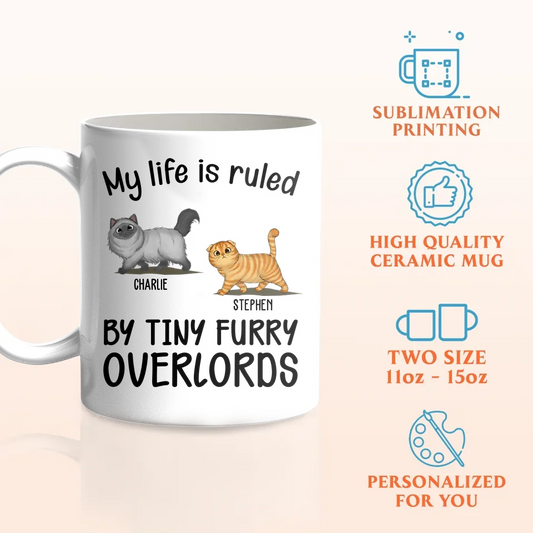 Personalized Cat Coffee Mug - Gift Idea For Cat Lover - Up to 4 Cats - My Life Is Ruled By Tiny Furry Overlords