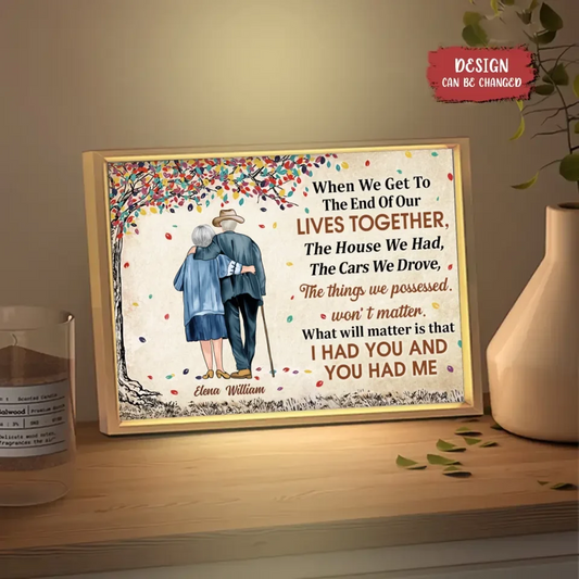Personalized Couple Light Frame Canvas - Gift Idea For Parents/Old Couple - I Had You And You Had Me
