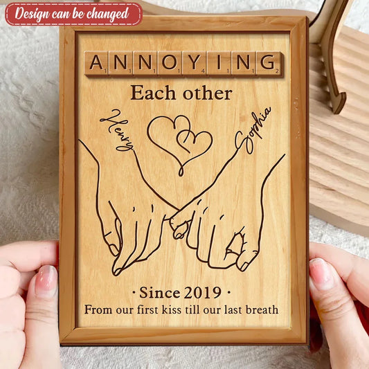 Custom Personalized Couple Wooden Art - Gift Idea For Couple - Annoying Each Other