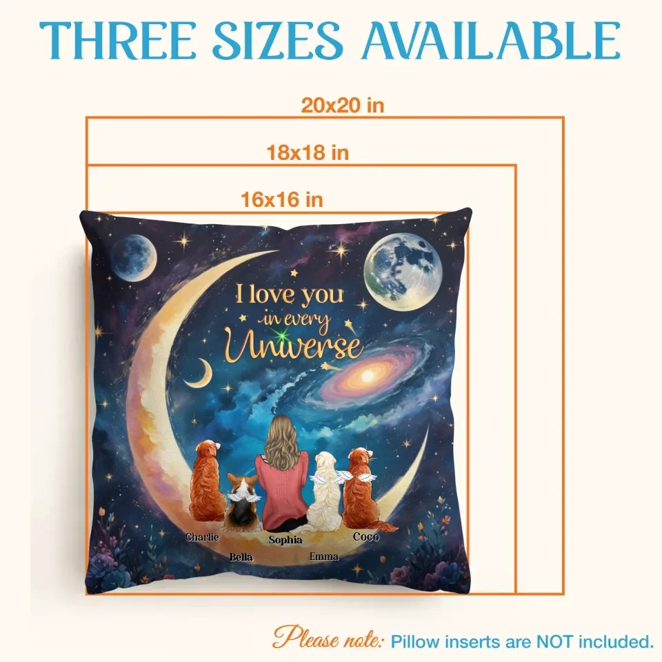 Personalized Pet Mom/Dad Pillow Cover - Up to 4 Pets - I Love You In Every Universe