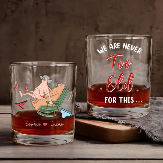 Personalized Old Couple Whiskey Glass - Valentine Gift Idea For Couple/Him/Her - We Are Never Too Old For This