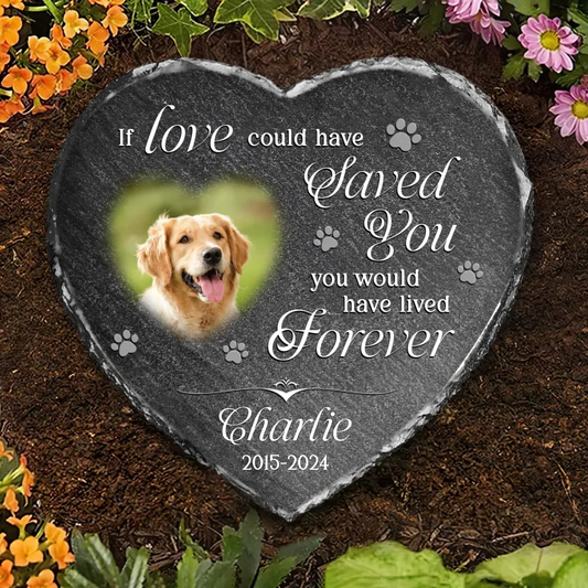 Personalized Memorial Heart Lithograph - Gift Idea For Dog Owner - If Love Could Have Saved You, You Would Have Lived Forever