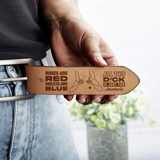 Personalized Engraved Leather Belt Gift Idea For Husband/Boyfriend - Roses Are Red Violets Are Blue