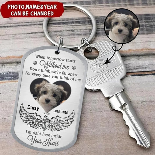 Personalized Memorial Dog Aluminum Keychain - Memorial Gift Idea For Dog Lover - Upload Photo - When Tomorrow Starts Without Me