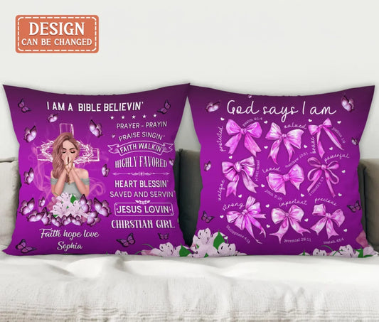 Personalized Bible Believin' Pillow Cover - Christian Jesus Gifts - God Says I Am