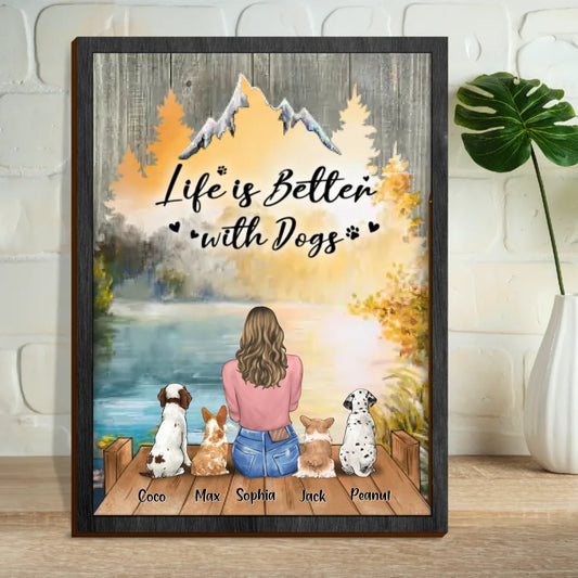 Personalized Dogs/Cats Mom Wooden Art - Gifts For Pets Lovers - Life Is Better with Dogs