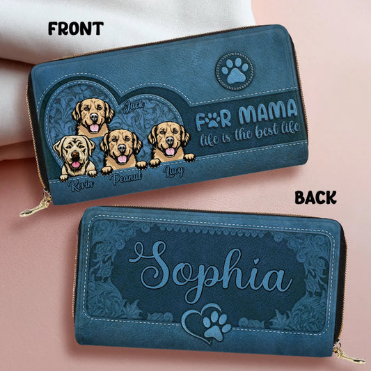 Personalized Pet Mom Long Wallet - Gift Idea For Dog/Cat Lover - Up to 4 Pets - Fur Mama Life Is The Best Life