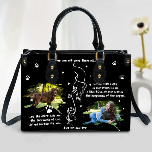 Personalized Dog Mom PU Leather Handbag With Long Straps - Upload Photos - Gift Idea For Pet Lover - We Can Not Save Them All But We Can Try