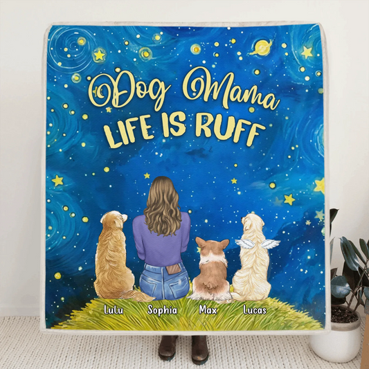 Personalized Dog Mom Quilt/ Fleece Blanket - Up to 3 Dogs - Mother's Day Gift Idea For Dog Lover - Dog Mama Life Is Ruff