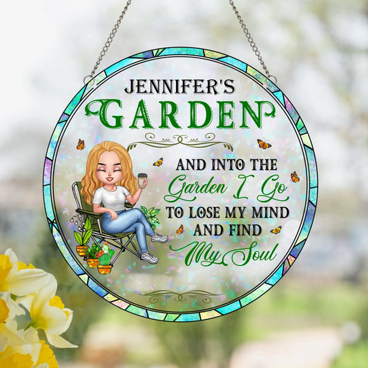 Personalized Garden Cat Acrylic Suncatcher - Gift Idea For Garden/Cat Lovers - And Into The Garden I Go To Lose My Mind And Find My Soul