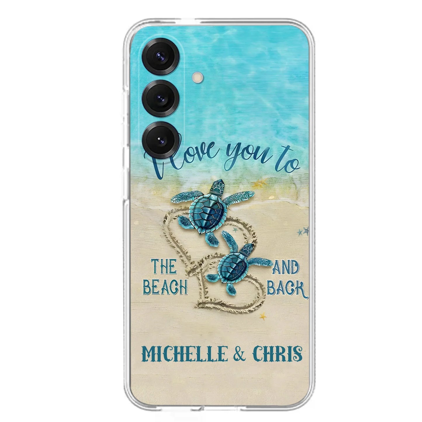 Custom Personalized Couple Turtle Phone Case -  Gift Idea For Couple/ Family - I Love You To The Beach And Back
