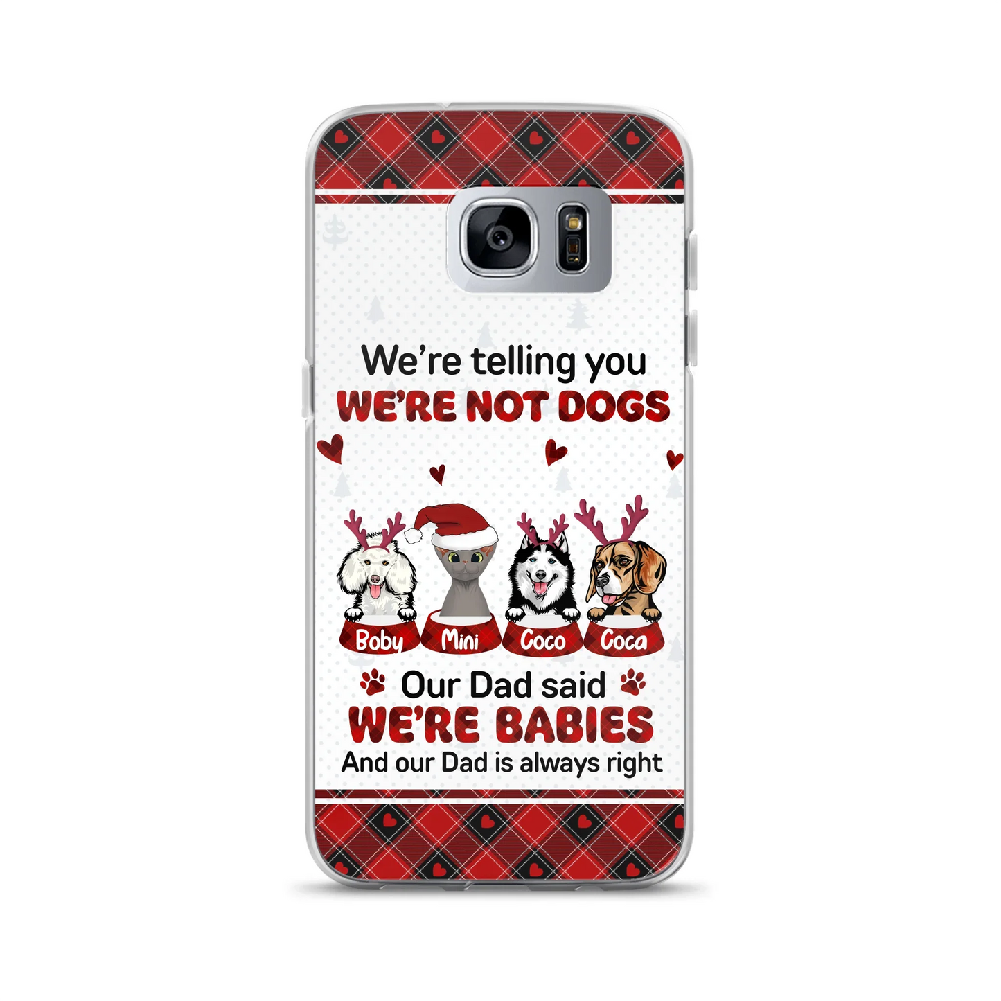 Personalized Pet Phone Case - Gift Idea For Pet Lovers - Up to 4 Pets/Cats/Dogs - We're Telling You We're Not Dogs - Case For iPhone/Samsung