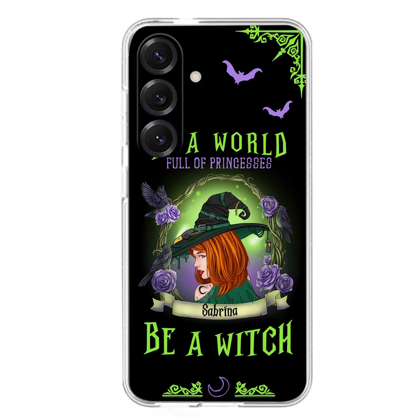 Personalized Witch Phone Case - Gift Idea For Witch Lover/Halloween - In A World Full Of Princesses Be A Witch - Case For iPhone/Samsung