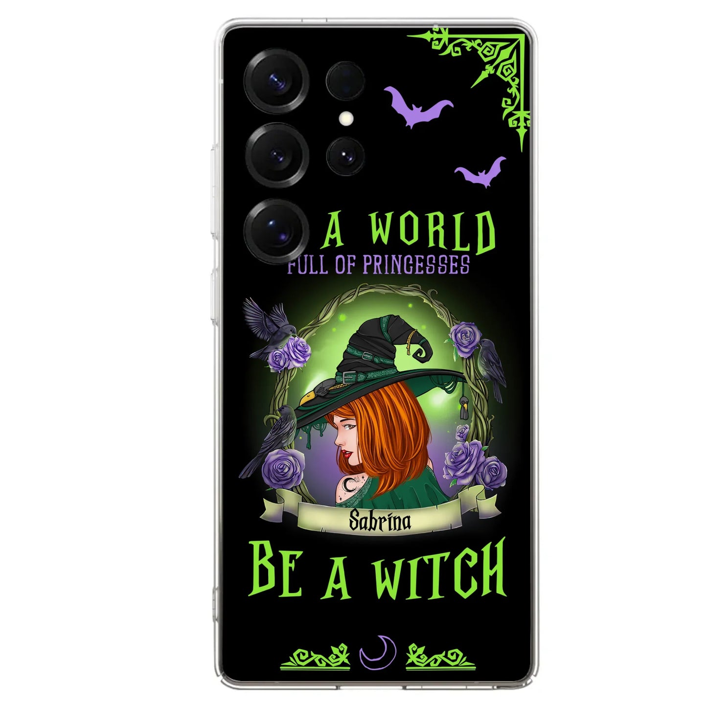 Personalized Witch Phone Case - Gift Idea For Witch Lover/Halloween - In A World Full Of Princesses Be A Witch - Case For iPhone/Samsung