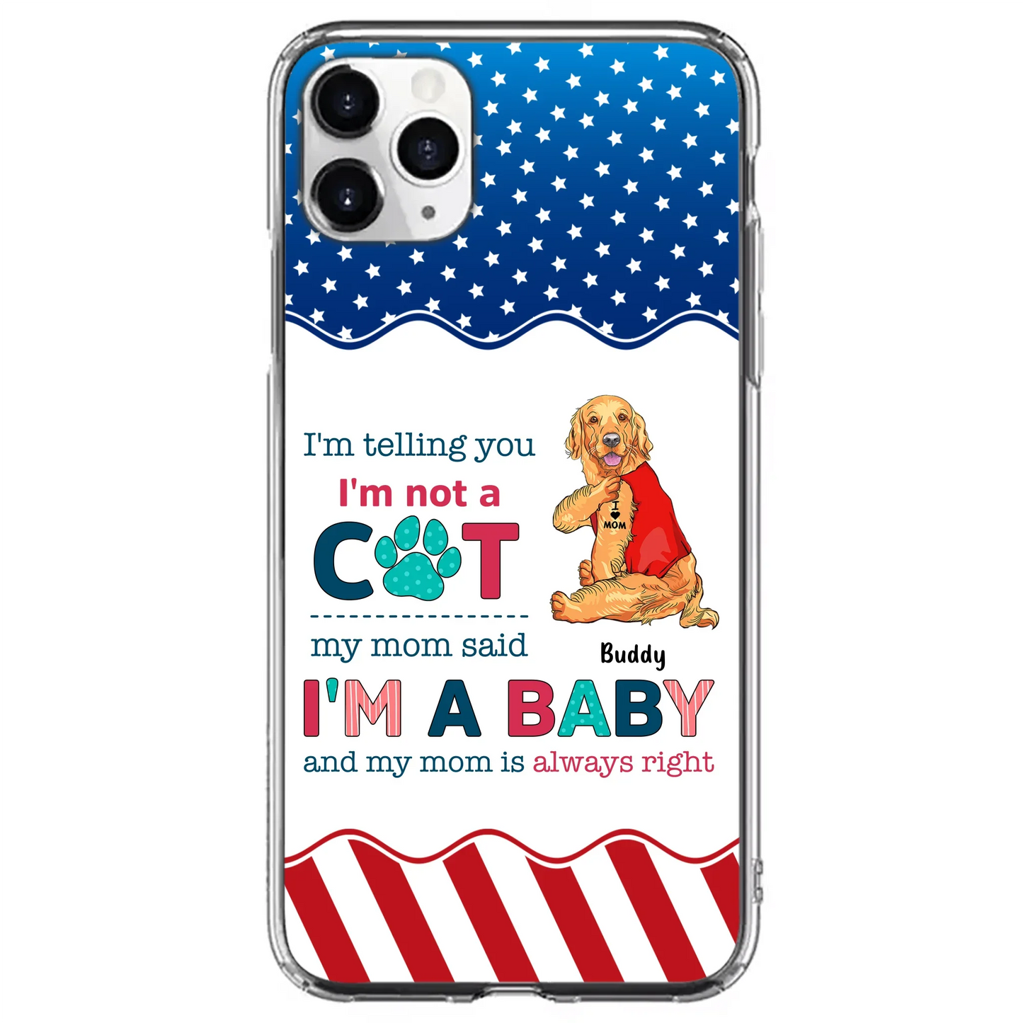 Custom Personalized Pet Phone Case - Gift Idea for Dog/Cat Owners - I'm Telling You I'm Not A Dog - Case for iPhone/Samsung