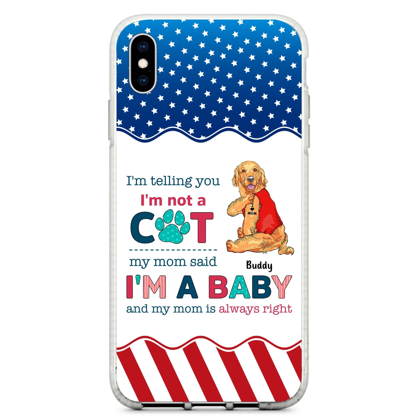 Custom Personalized Pet Phone Case - Gift Idea for Dog/Cat Owners - I'm Telling You I'm Not A Dog - Case for iPhone/Samsung