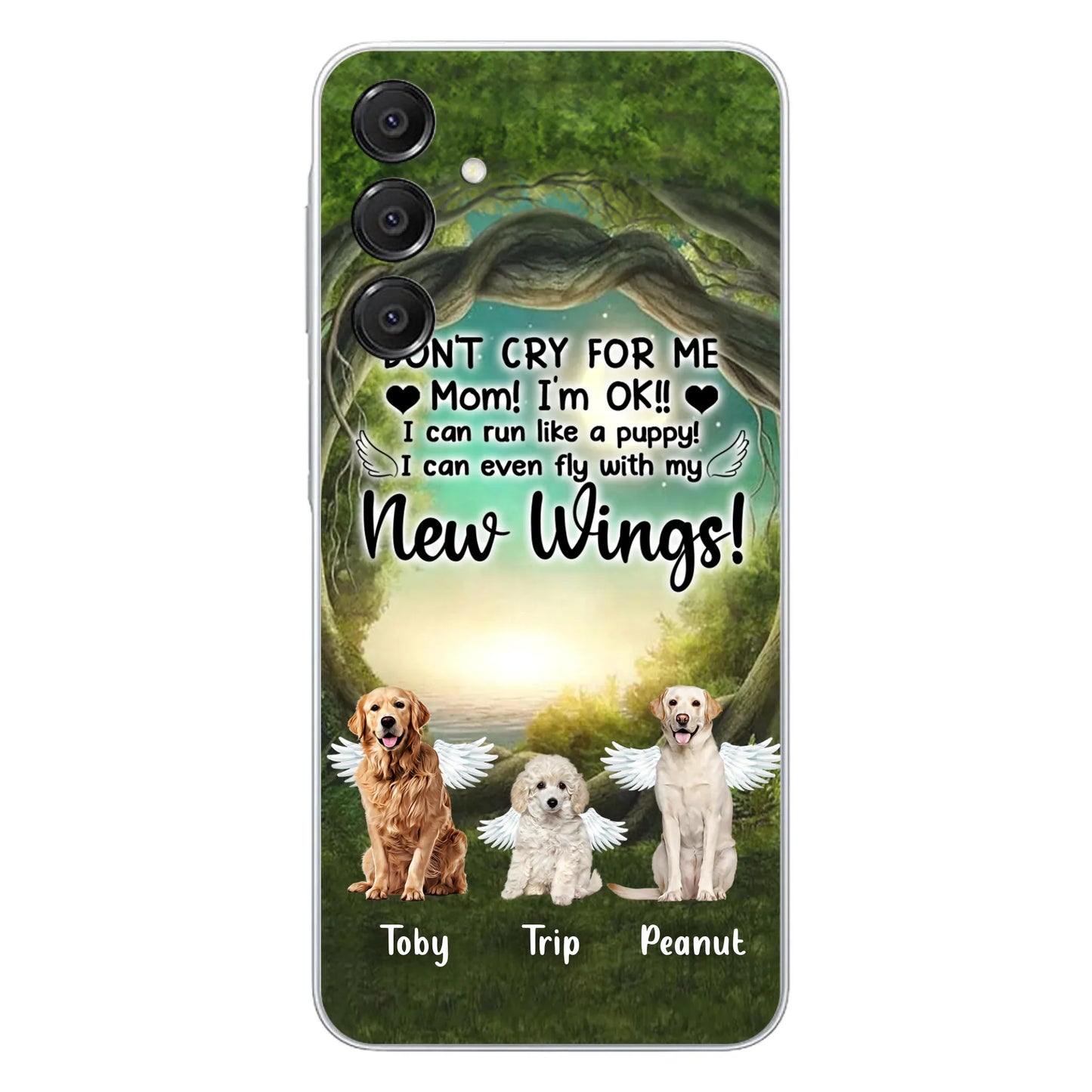 Custom Personalized Dog Phone Case - Best Gift For Dog Lovers - Don'n Cry For Me Mom ! I'm Ok