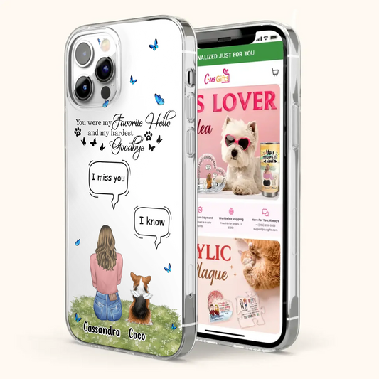 Personalized Pet Phone Case - Upto 4 Pets - Mother's Day Gift Idea For Couple/Dog/Cat Lover - You Were My Favorite Hello - Case For iPhone/Samsung