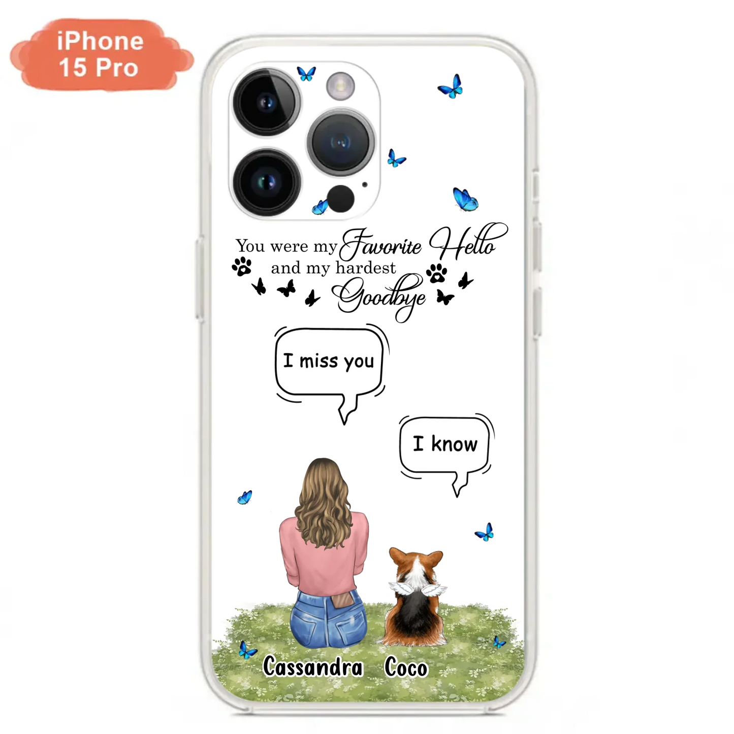 Personalized Pet Phone Case - Upto 4 Pets - Mother's Day Gift Idea For Couple/Dog/Cat Lover - You Were My Favorite Hello - Case For iPhone/Samsung