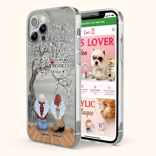 Custom Personalized Memorial Family Member Loss Phone Case - Up to 5 People - Memorial Gift Idea - Those We Love Don't Go Away - Case For iPhone And Samsung