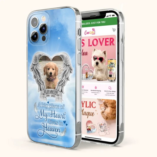 Custom Personalized Memorial Phone Case - Upload Photo - Memorial Gift Idea For Family Member/ Pet Owner - A Big Piece Of My Heart Lives In Heaven - Case For iPhone And Samsung