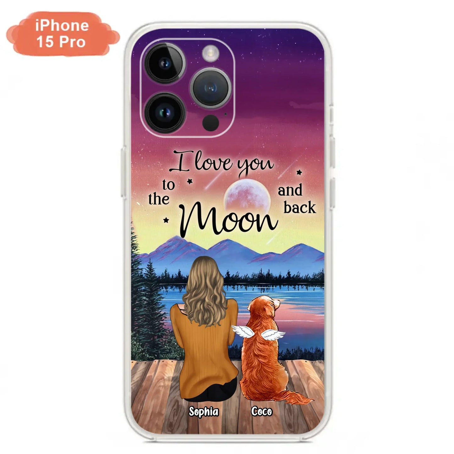 Custom Personalized Pet Mom/ Dad Phone Case - Gift Idea For Dog/ Cat/ Rabbit Lovers - Case For iPhone/ Samsung - I Love You To The Moon & Back