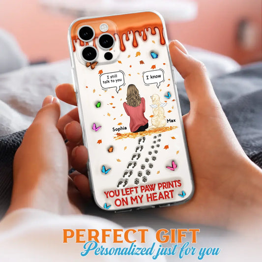 Custom Personalized Memorial Dog Phone Case - Memorial Gift Idea For Pet Lover - Case For iPhone/ Samsung - You Left Paw Prints On My Heart