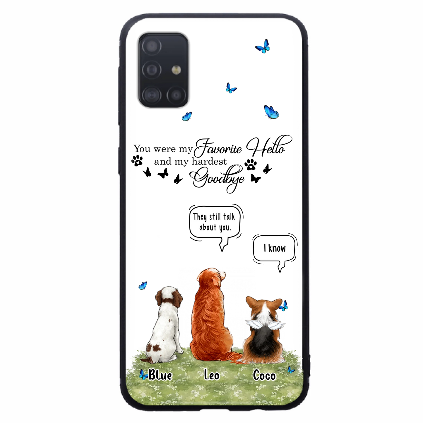 Custom Personalized Pet Phone Case - Memorial Gift Idea For Dog/ Cat Lover - You Were My Favorite Hello - Case For iPhone/Samsung