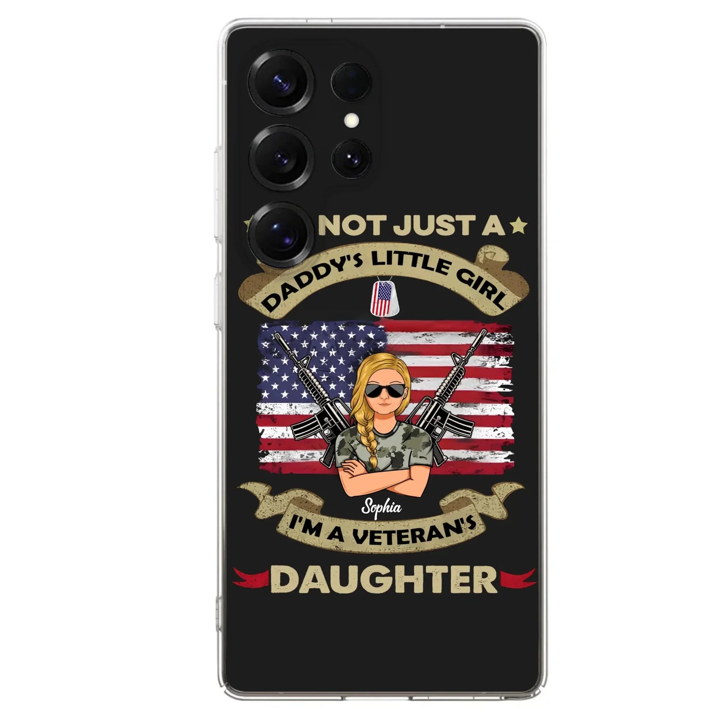 Custom Personalized Veteran's Daughter Phone Case - Gift Idea For Veteran/ Daughter - I'm Not Just A Daddy's Little Girl I'm A Veteran's Daughter - Case For iPhone/ Samsung
