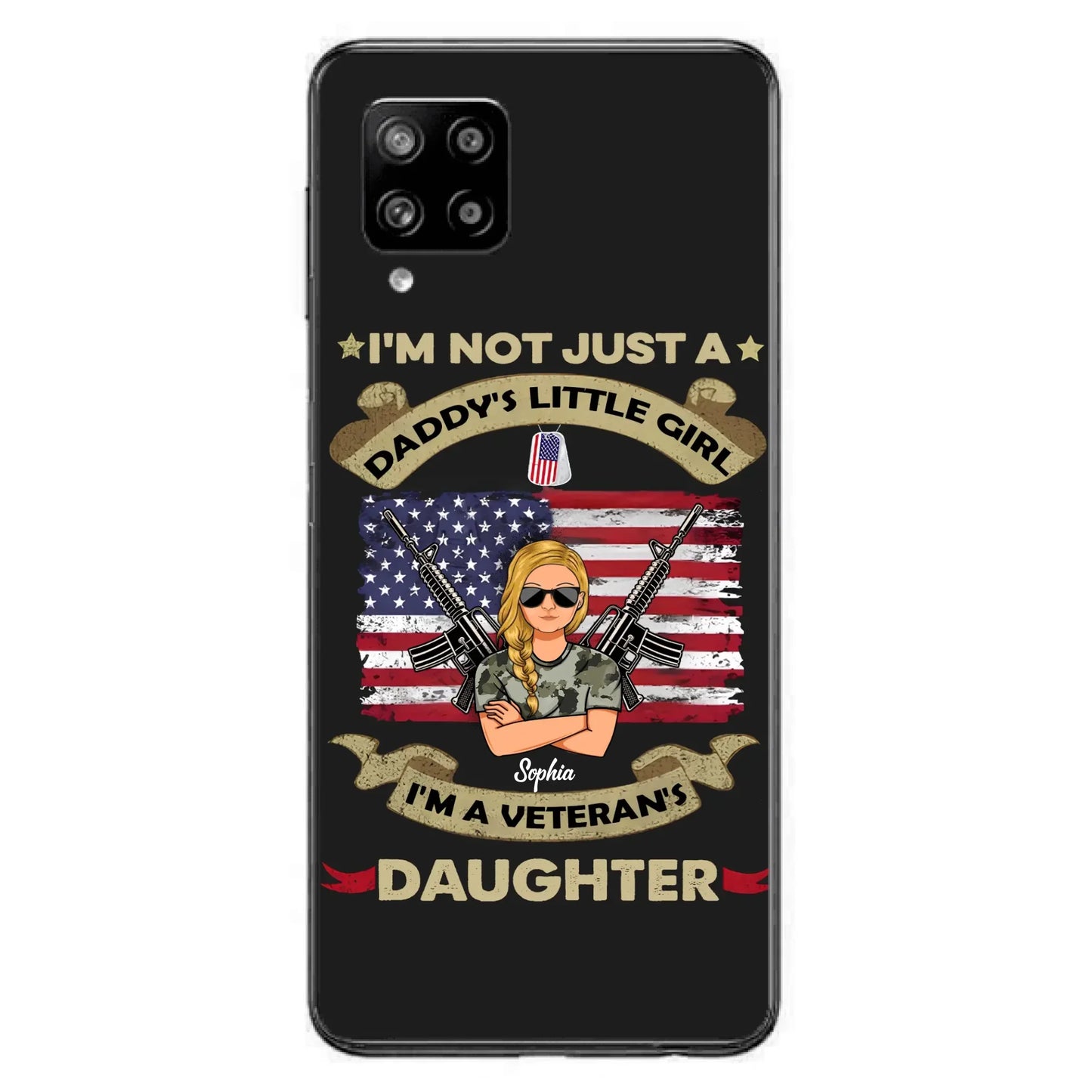 Custom Personalized Veteran's Daughter Phone Case - Gift Idea For Veteran/ Daughter - I'm Not Just A Daddy's Little Girl I'm A Veteran's Daughter - Case For iPhone/ Samsung