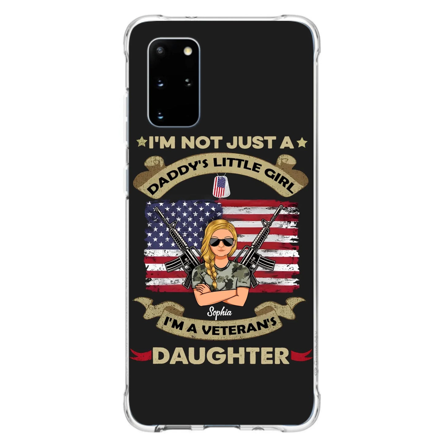 Custom Personalized Veteran's Daughter Phone Case - Gift Idea For Veteran/ Daughter - I'm Not Just A Daddy's Little Girl I'm A Veteran's Daughter - Case For iPhone/ Samsung